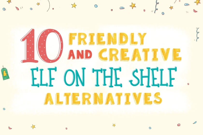 10 Friendly and Creative Elf On The Shelf Alternatives