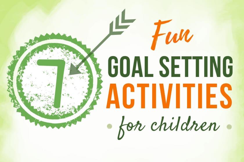 7 goal setting activities - big life journal