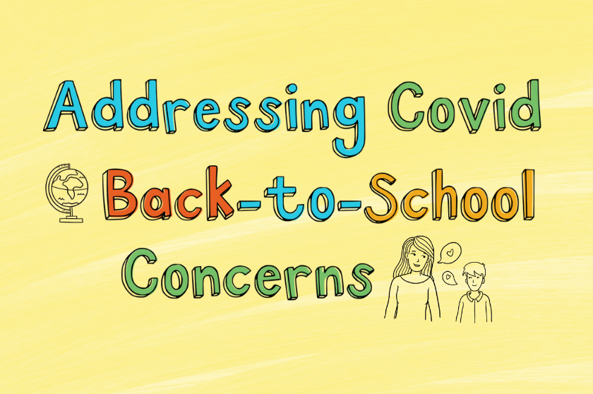Addressing COVID Back-To-School Concerns