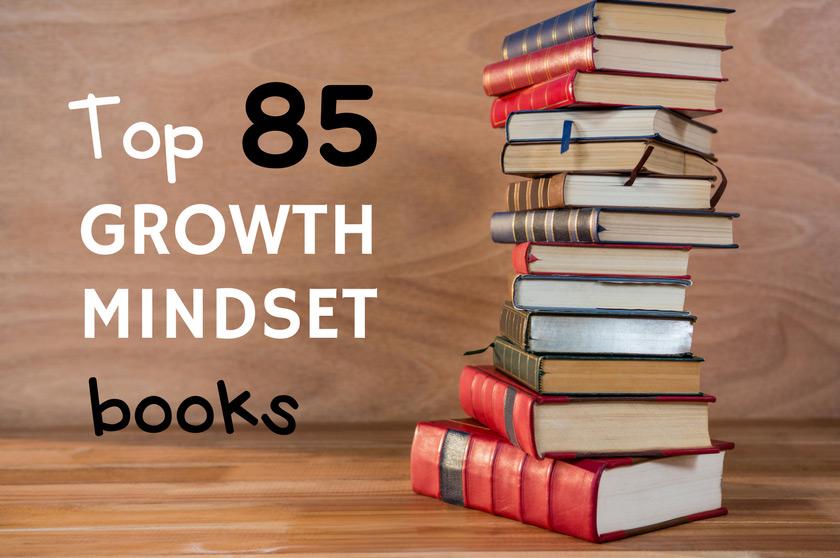 Top 85 Growth Mindset Books For Children And Adults