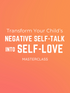 Masterclass: Transform Your Child's Negative Self-Talk Into Self-Love